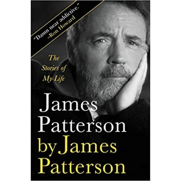 James Patterson: The Stories of My Life - SIGNED