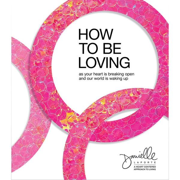 How to Be Loving - Signed