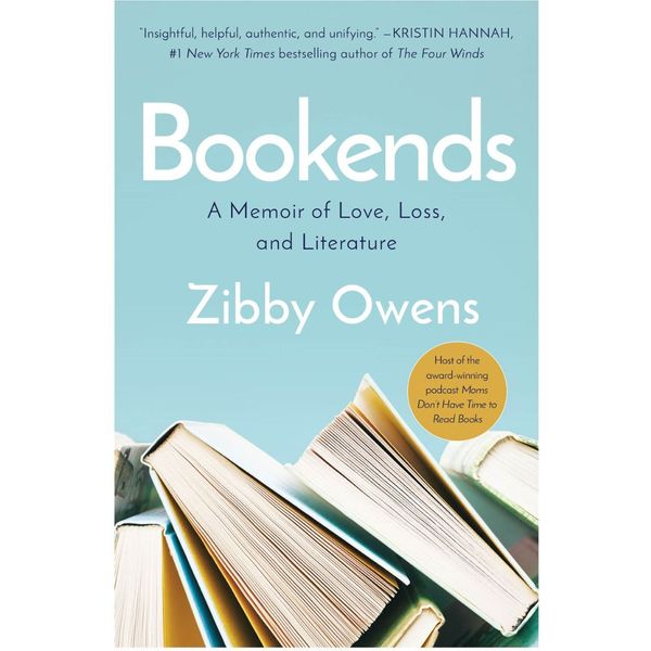 Bookends:A Memoir of Love,Loss,& Literature Signed