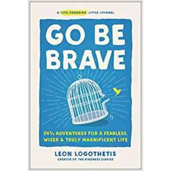 Go Be Brave - Signed