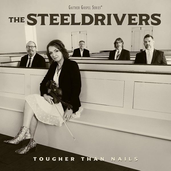 Steeldrivers - Tougher Than Nails - LP UNSIGNED