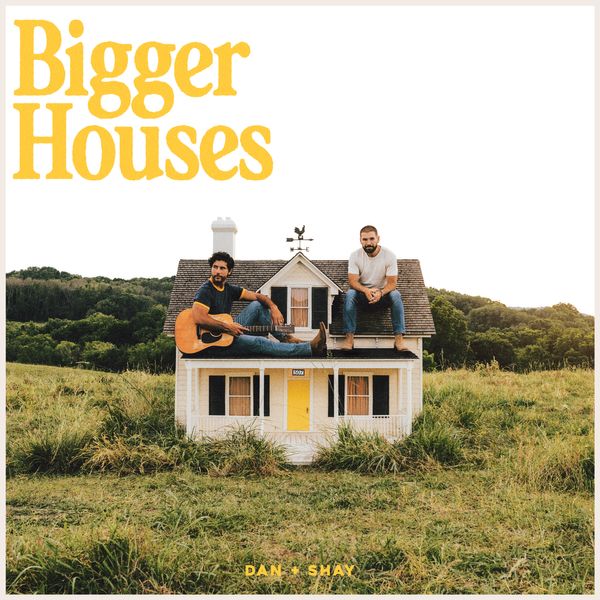 Dan + Shay - Bigger Houses - CD Autographed