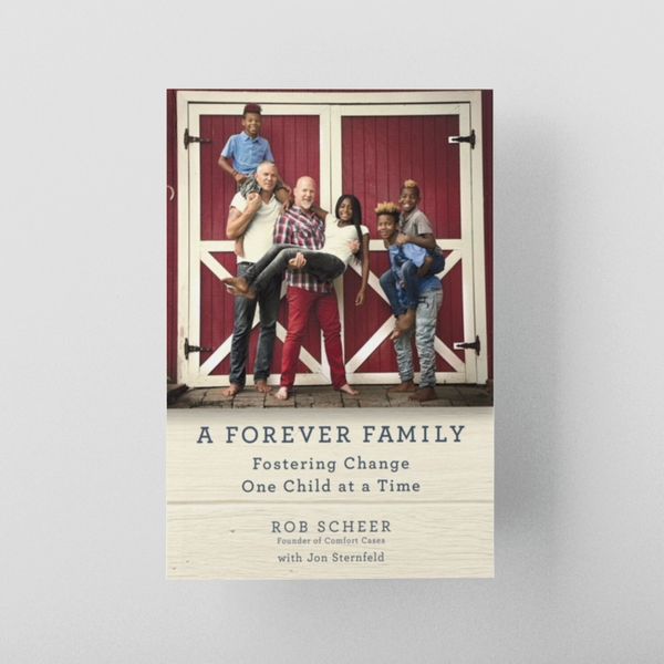 "A Forever Family" Signed by Rob Scheer