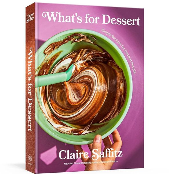 Claire Saffitz - What's for Dessert - UNSIGNED