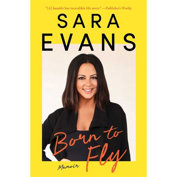 Sara Evans - Born to Fly: A Memoir - Signed 