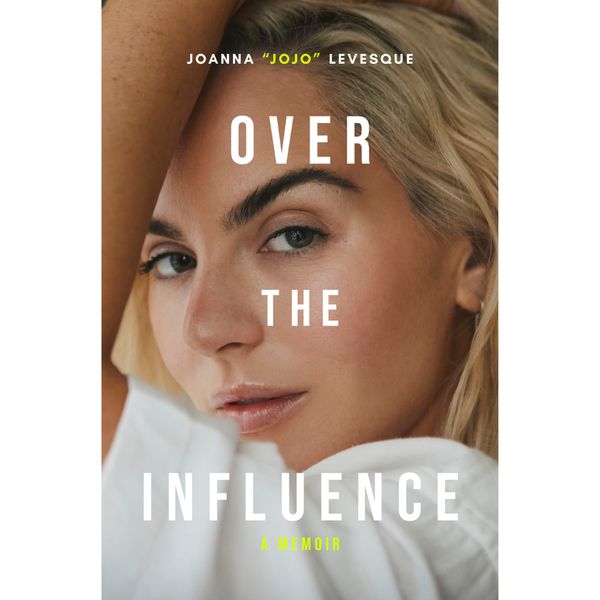 Over the Influence: A Memoir - Signed