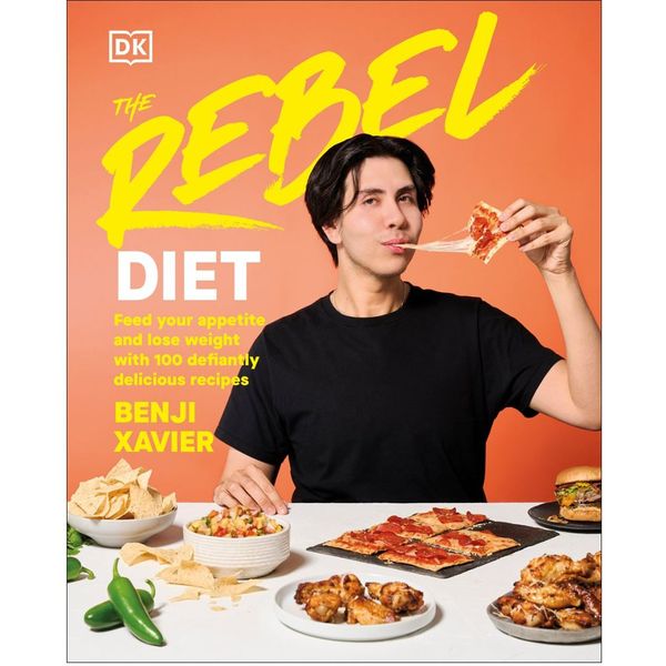  The Rebel Diet : Feed Your Appetite - Signed