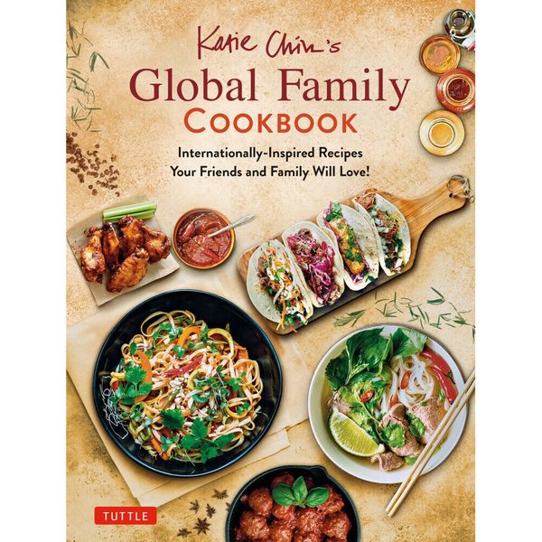 Katie Chin's Global Family Cookbook