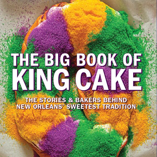 The Big Book of King Cake